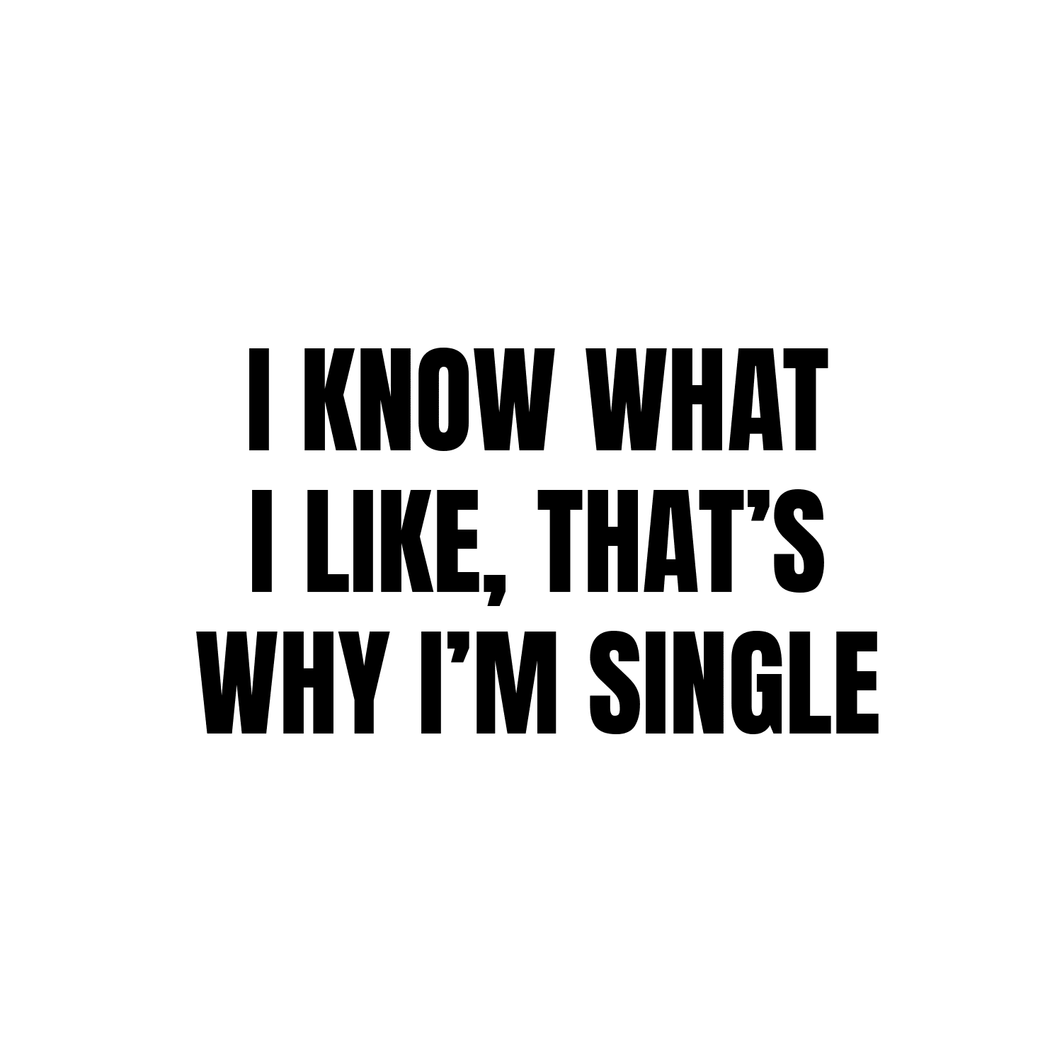 Caneca That's Why I'm Single - HalfSerious