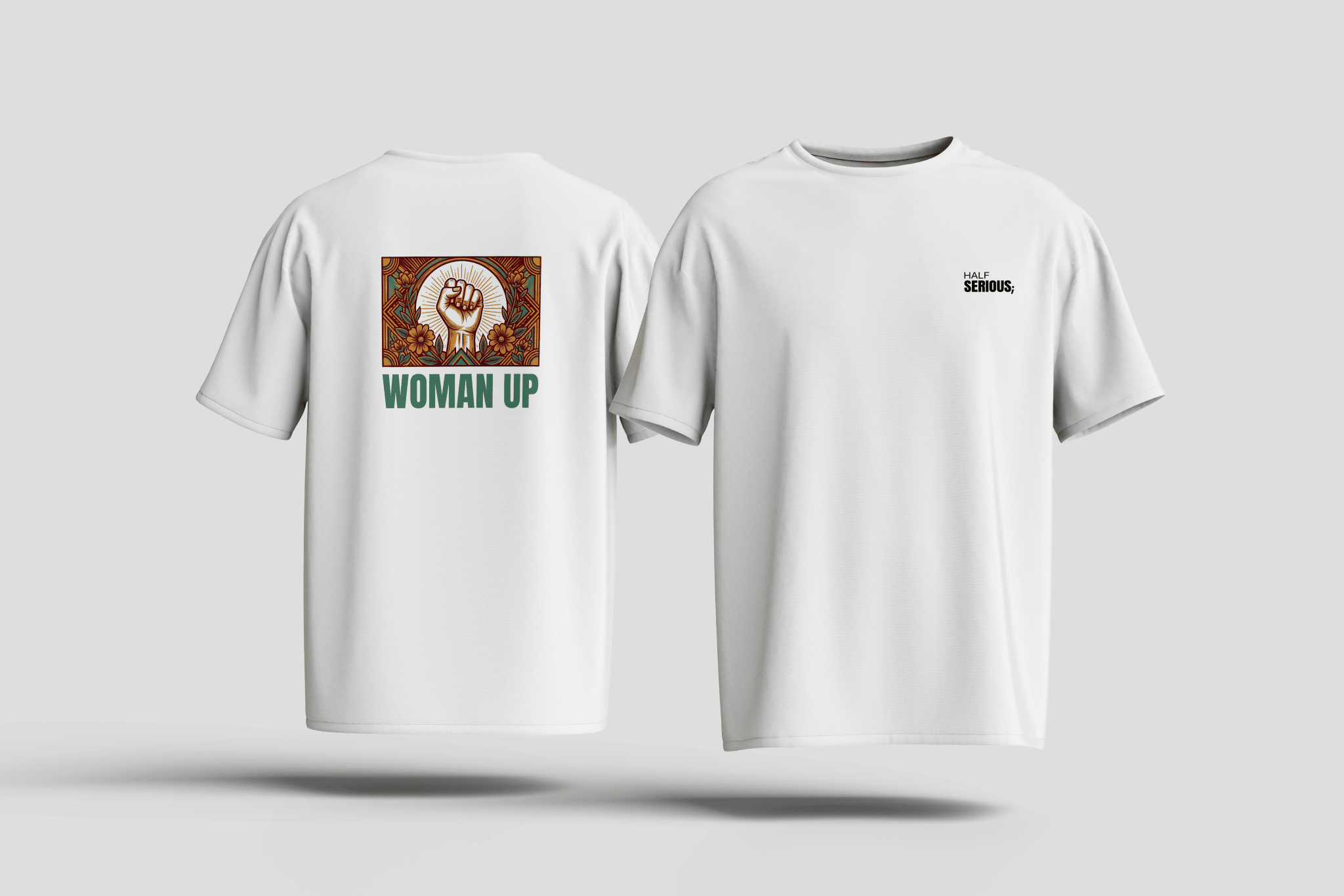 T-Shirt Woman Up - HalfSerious