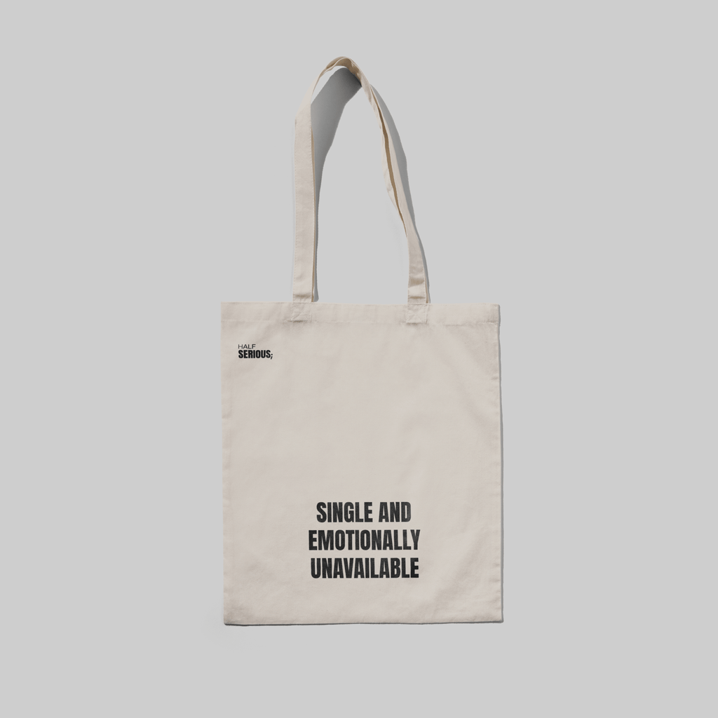 Totebag Single and Unavailable - HalfSerious